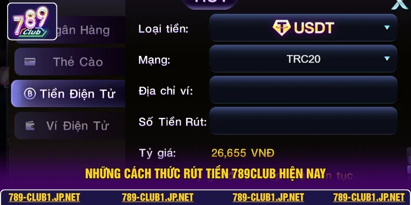 Những cách thức rút tiền 789club hiện nay