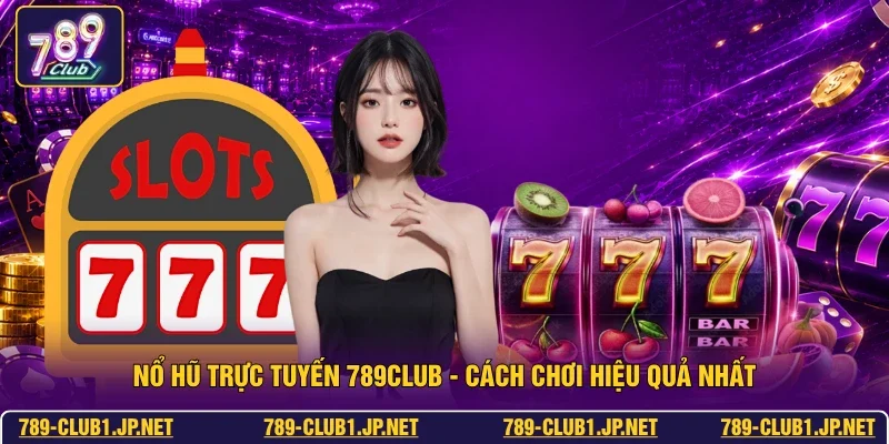 Nổ hũ bạch hổ 789club hoạt động theo quy tắc quay số vòng lặp ngẫu nhiên. Người chơi nên tìm hiểu luật dòng trả thưởng nhằm tham gia cược thật an toàn.