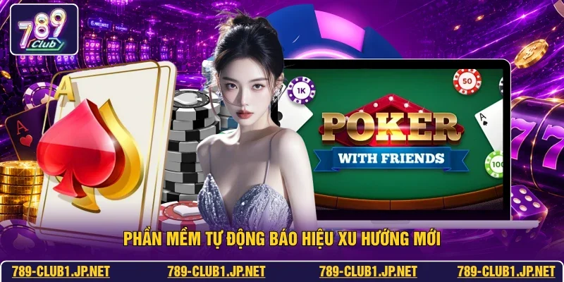Phần mềm tự động báo hiệu xu hướng mới